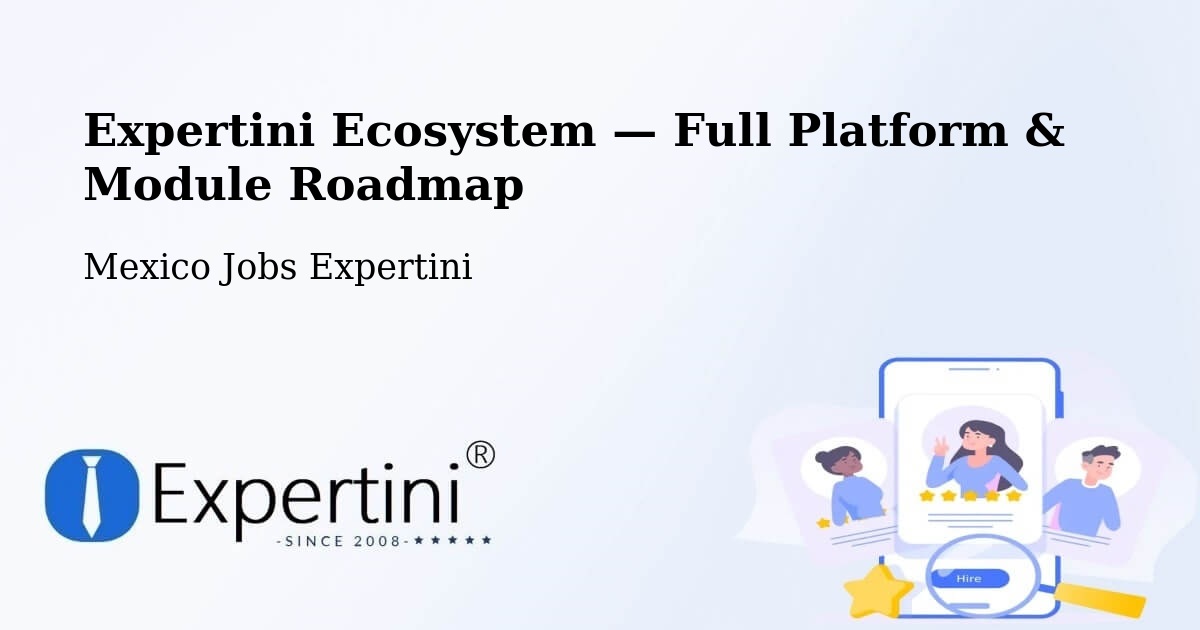 Expertini Ecosystem — Full Platform & Module Roadmap – Uayma